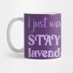 Lavender Haze Lyric Taylor Swift Mug